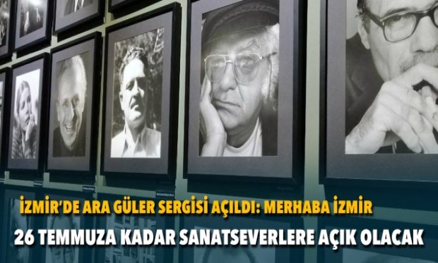 İzmir’de Ara Güler sergi açıldı: Merhaba İzmir !